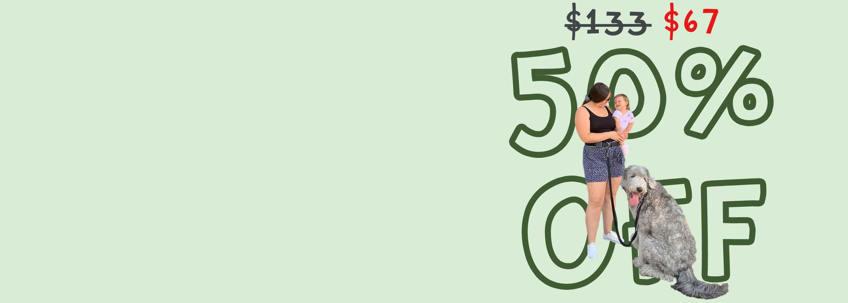 Woman holding baby with dog using hands-free dog leash, promoting 50% off sale for safe and convenient dog walking gear.